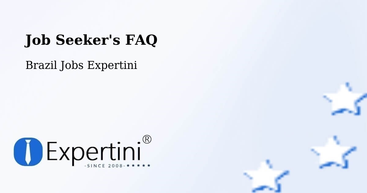 Job Seeker FAQ – Bambuí - Brazil Jobs Expertini